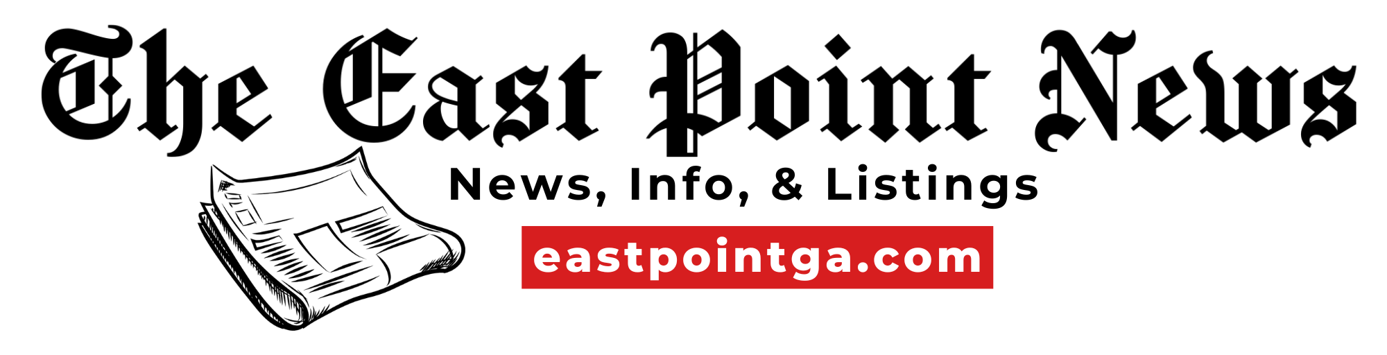"East Point's First Daily Digital Newspaper!"
