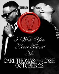 90s-2000s R&B Fans Are In For A Treat: A New Verzuz Battle Featuring Carl Thomas Vs. Case: Thursday, October 22 At 9:00 P.M.